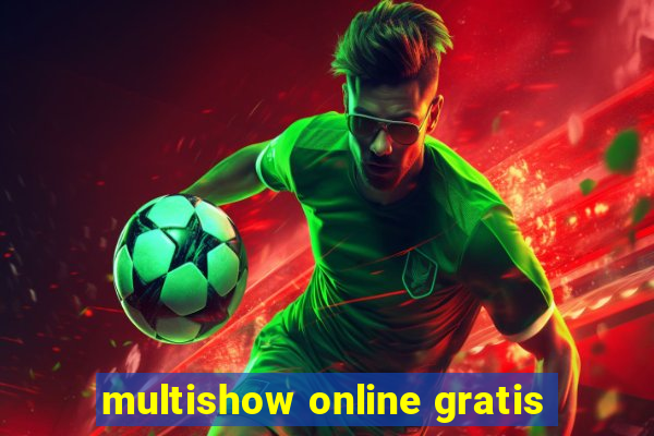 multishow online gratis